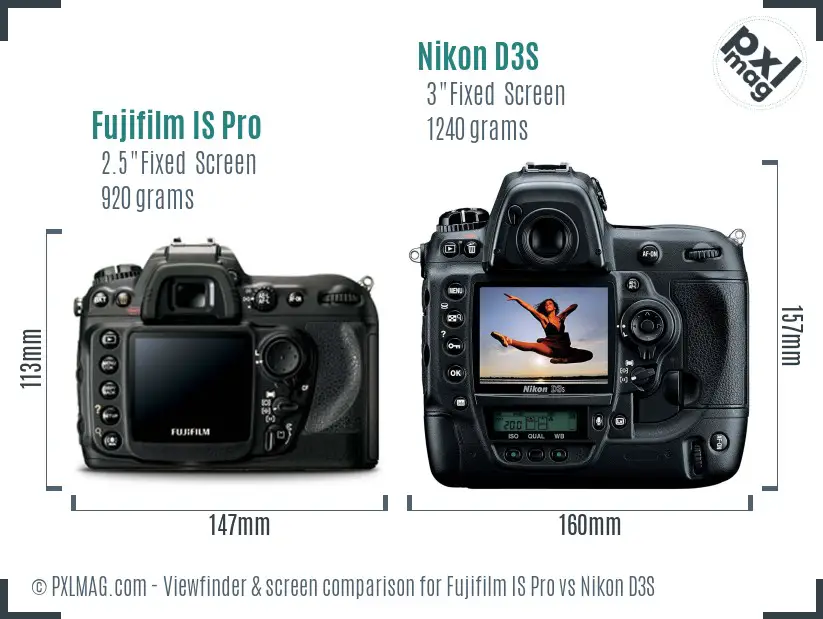 Fujifilm IS Pro vs Nikon D3S Screen and Viewfinder comparison