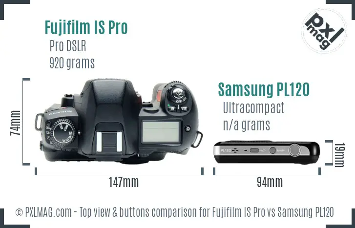 Fujifilm IS Pro vs Samsung PL120 top view buttons comparison