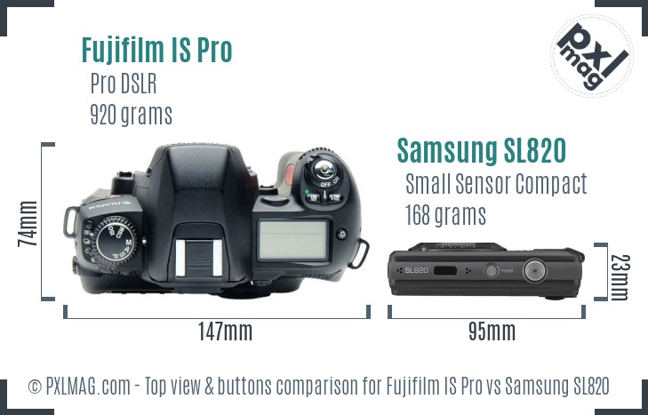Fujifilm IS Pro vs Samsung SL820 top view buttons comparison