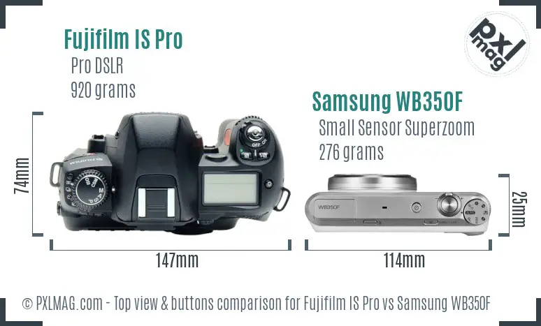 Fujifilm IS Pro vs Samsung WB350F top view buttons comparison Fujifilm IS Pro vs Samsung WB350F top view buttons comparison