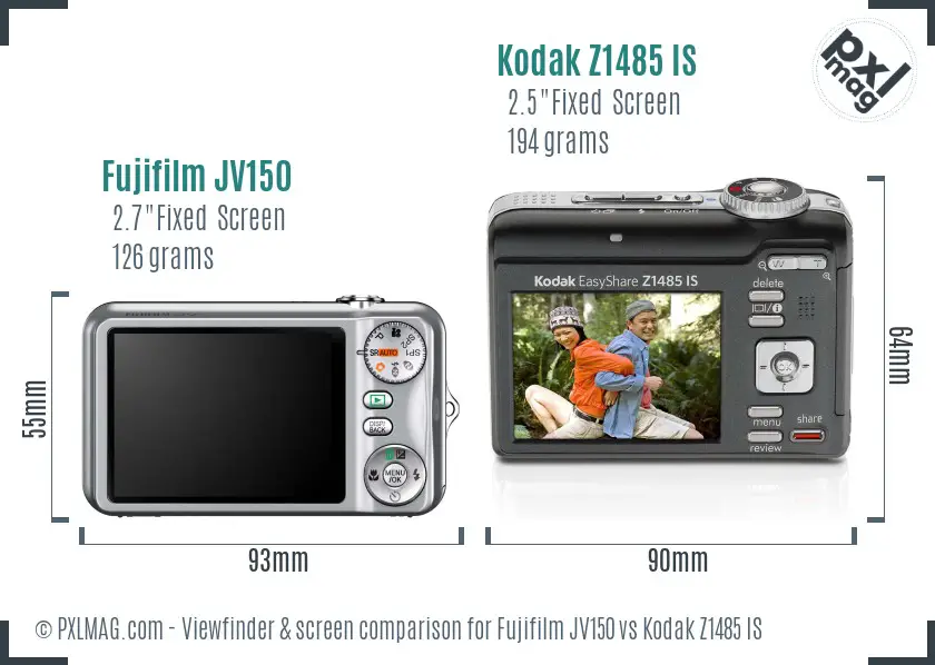 Fujifilm JV150 vs Kodak Z1485 IS Screen and Viewfinder comparison