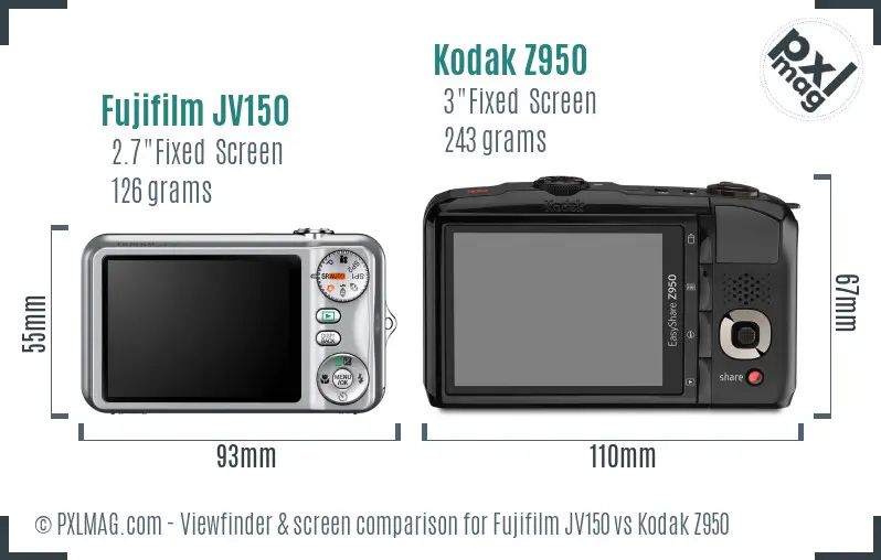 Fujifilm JV150 vs Kodak Z950 Screen and Viewfinder comparison Fujifilm JV150 vs Kodak Z950 Screen and Viewfinder comparison