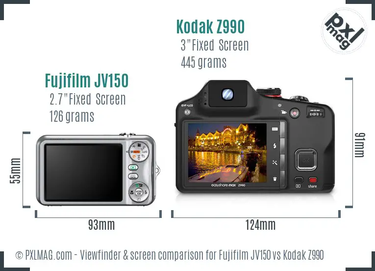 Fujifilm JV150 vs Kodak Z990 Screen and Viewfinder comparison