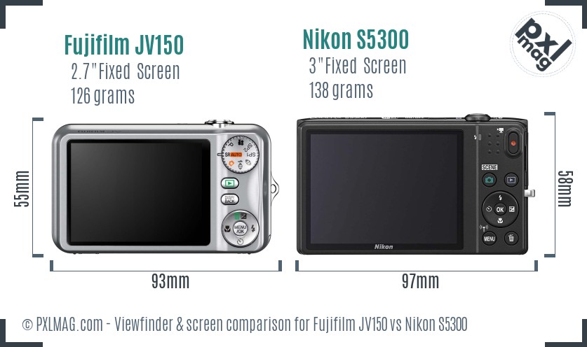 Fujifilm JV150 vs Nikon S5300 Screen and Viewfinder comparison