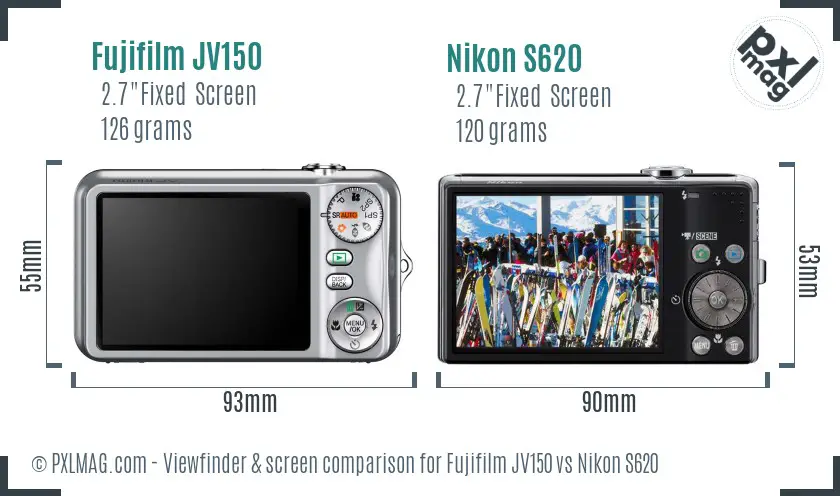 Fujifilm JV150 vs Nikon S620 Screen and Viewfinder comparison