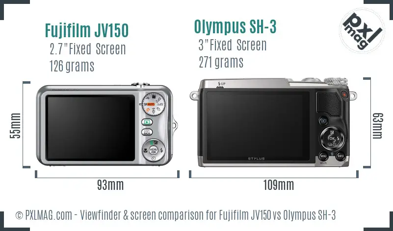 Fujifilm JV150 vs Olympus SH-3 Screen and Viewfinder comparison Fujifilm JV150 vs Olympus SH-3 Screen and Viewfinder comparison
