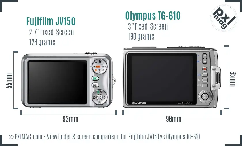 Fujifilm JV150 vs Olympus TG-610 Screen and Viewfinder comparison