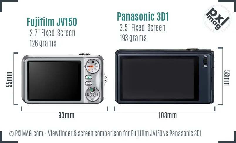 Fujifilm JV150 vs Panasonic 3D1 Screen and Viewfinder comparison