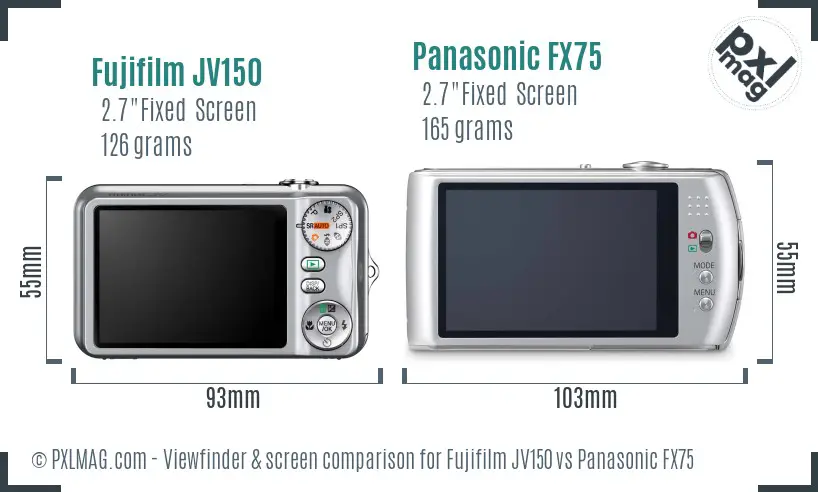 Fujifilm JV150 vs Panasonic FX75 Screen and Viewfinder comparison Fujifilm JV150 vs Panasonic FX75 Screen and Viewfinder comparison