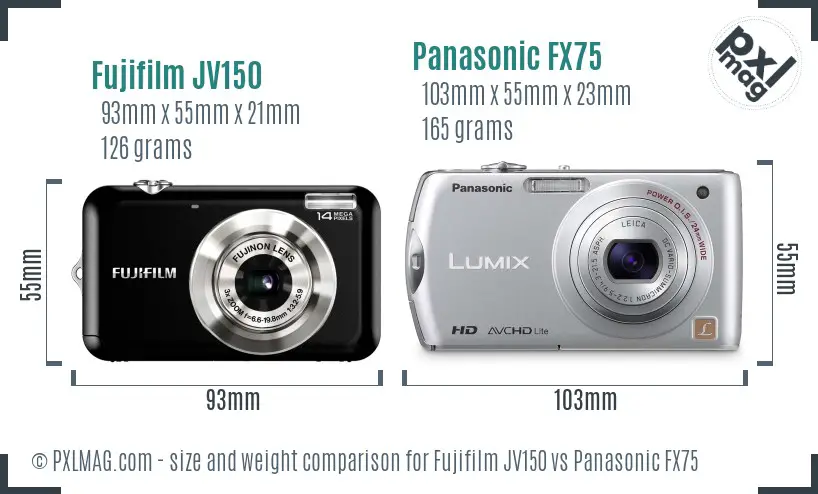 Fujifilm JV150 vs Panasonic FX75 size comparison Fujifilm JV150 vs Panasonic FX75 size comparison