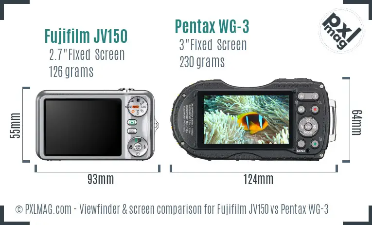 Fujifilm JV150 vs Pentax WG-3 Screen and Viewfinder comparison Fujifilm JV150 vs Pentax WG-3 Screen and Viewfinder comparison