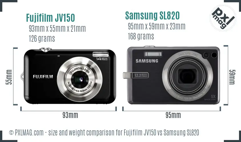 Fujifilm JV150 vs Samsung SL820 size comparison Fujifilm JV150 vs Samsung SL820 size comparison