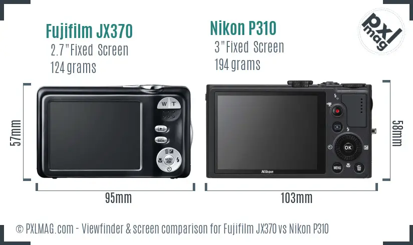 Fujifilm JX370 vs Nikon P310 Screen and Viewfinder comparison