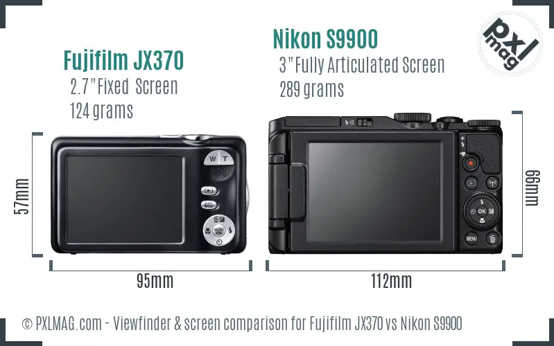 Fujifilm JX370 vs Nikon S9900 Screen and Viewfinder comparison Fujifilm JX370 vs Nikon S9900 Screen and Viewfinder comparison