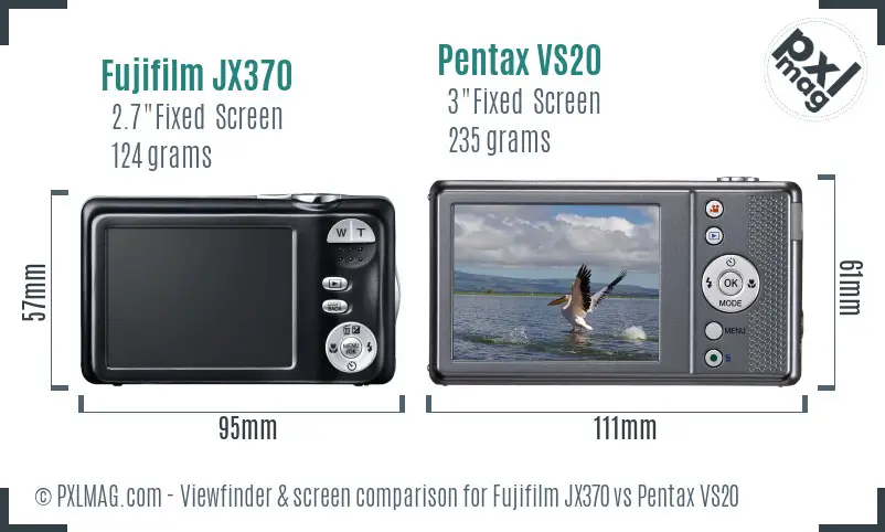 Fujifilm JX370 vs Pentax VS20 Screen and Viewfinder comparison