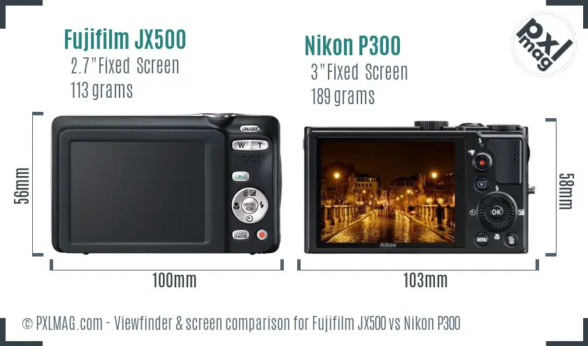 Fujifilm JX500 vs Nikon P300 Screen and Viewfinder comparison