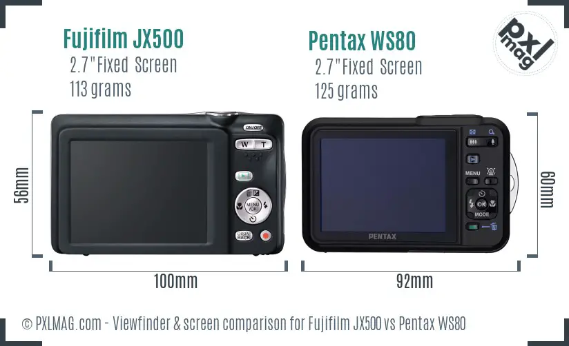 Fujifilm JX500 vs Pentax WS80 Screen and Viewfinder comparison Fujifilm JX500 vs Pentax WS80 Screen and Viewfinder comparison