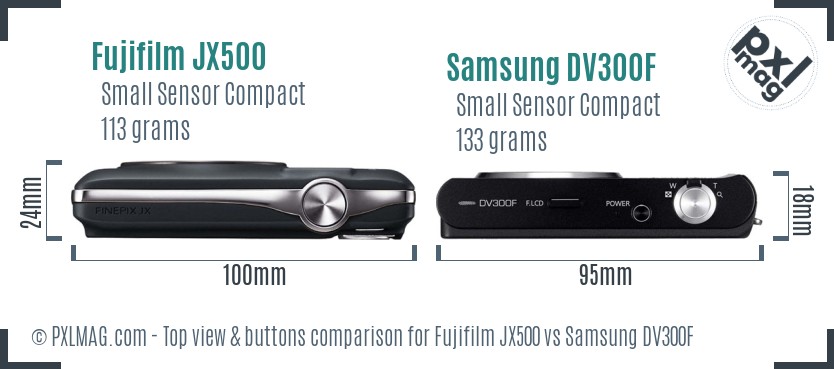 Fujifilm JX500 vs Samsung DV300F top view buttons comparison