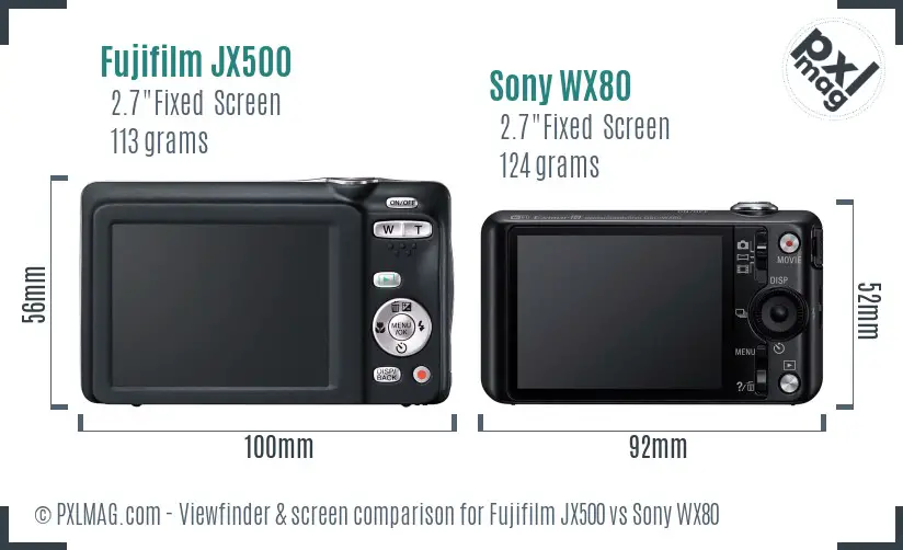 Fujifilm JX500 vs Sony WX80 Screen and Viewfinder comparison Fujifilm JX500 vs Sony WX80 Screen and Viewfinder comparison