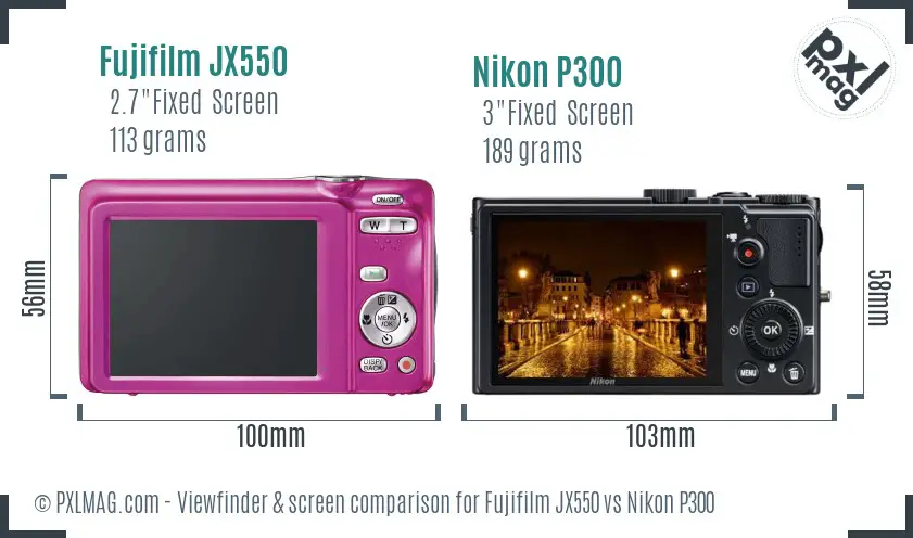 Fujifilm JX550 vs Nikon P300 Screen and Viewfinder comparison