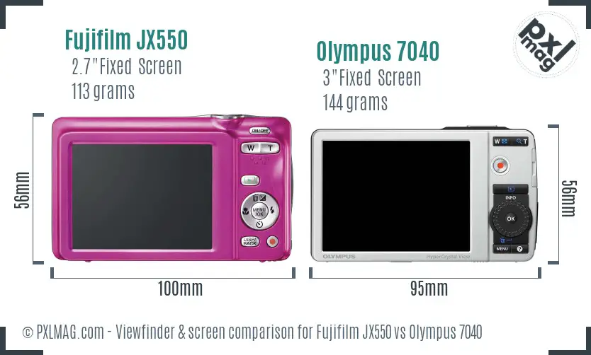Fujifilm JX550 vs Olympus 7040 Screen and Viewfinder comparison Fujifilm JX550 vs Olympus 7040 Screen and Viewfinder comparison