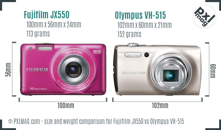Fujifilm JX550 vs Olympus VH-515 size comparison Fujifilm JX550 vs Olympus VH-515 size comparison
