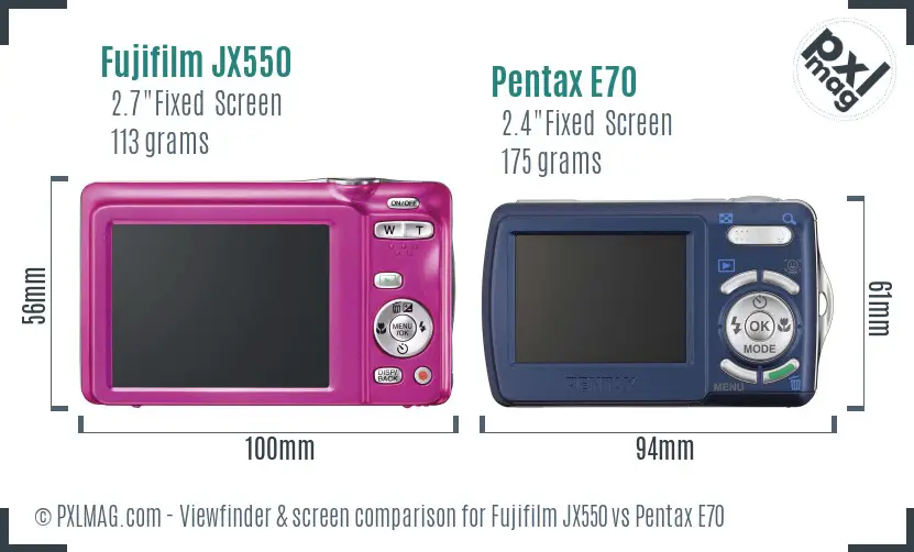 Fujifilm JX550 vs Pentax E70 Screen and Viewfinder comparison
