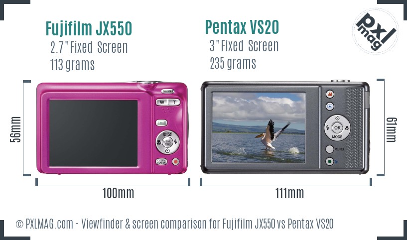 Fujifilm JX550 vs Pentax VS20 Screen and Viewfinder comparison