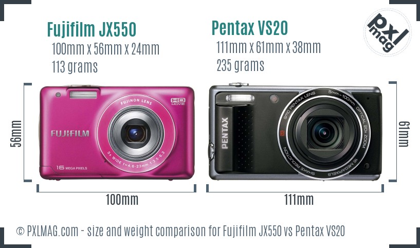 Fujifilm JX550 vs Pentax VS20 size comparison Fujifilm JX550 vs Pentax VS20 size comparison