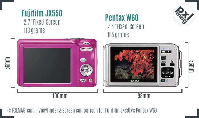 Fujifilm JX550 vs Pentax W60 Screen and Viewfinder comparison