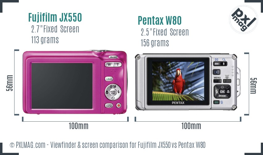 Fujifilm JX550 vs Pentax W80 Screen and Viewfinder comparison