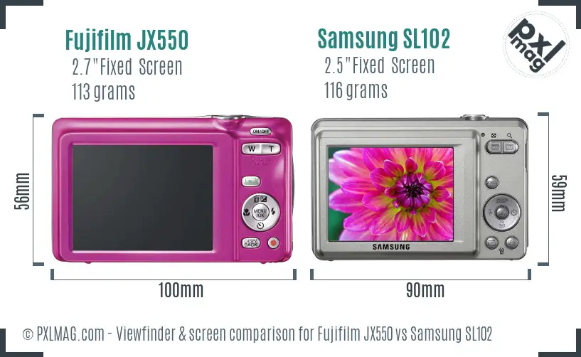 Fujifilm JX550 vs Samsung SL102 Screen and Viewfinder comparison