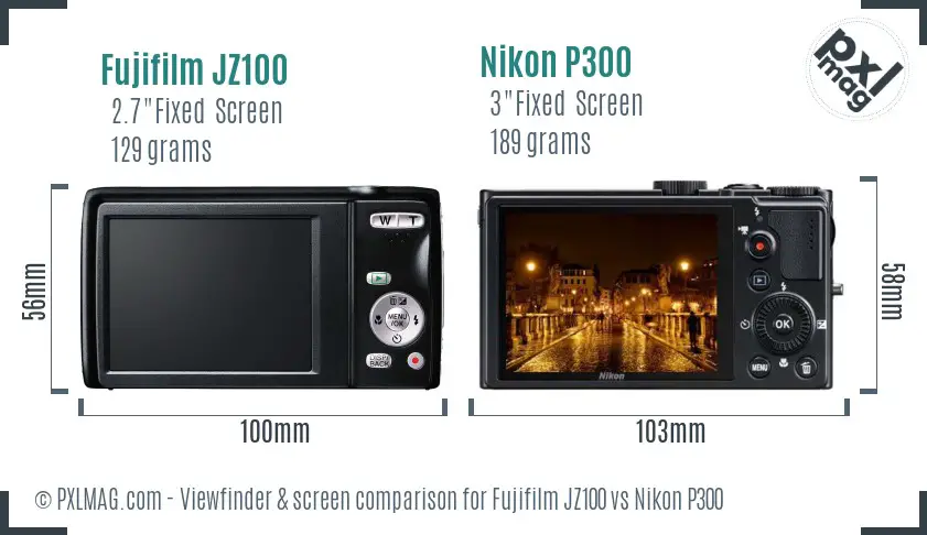 Fujifilm JZ100 vs Nikon P300 Screen and Viewfinder comparison