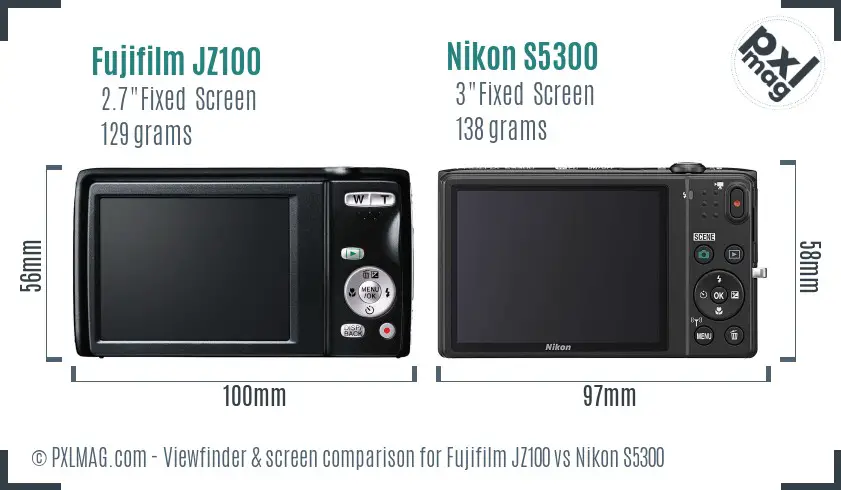 Fujifilm JZ100 vs Nikon S5300 Screen and Viewfinder comparison