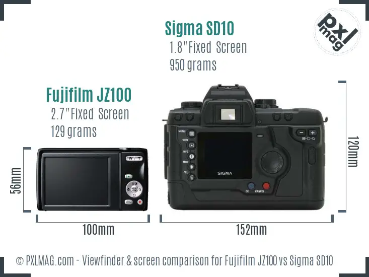 Fujifilm JZ100 vs Sigma SD10 Screen and Viewfinder comparison Fujifilm JZ100 vs Sigma SD10 Screen and Viewfinder comparison