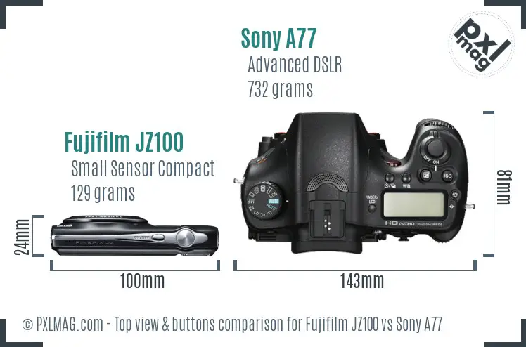 Fujifilm JZ100 vs Sony A77 top view buttons comparison