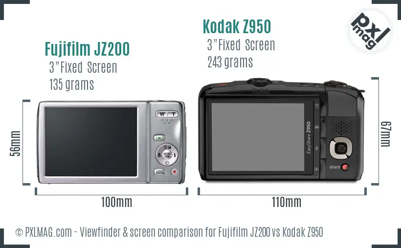 Fujifilm JZ200 vs Kodak Z950 Screen and Viewfinder comparison Fujifilm JZ200 vs Kodak Z950 Screen and Viewfinder comparison