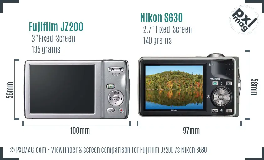 Fujifilm JZ200 vs Nikon S630 Screen and Viewfinder comparison