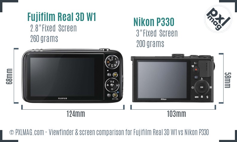 Fujifilm Real 3D W1 vs Nikon P330 Screen and Viewfinder comparison