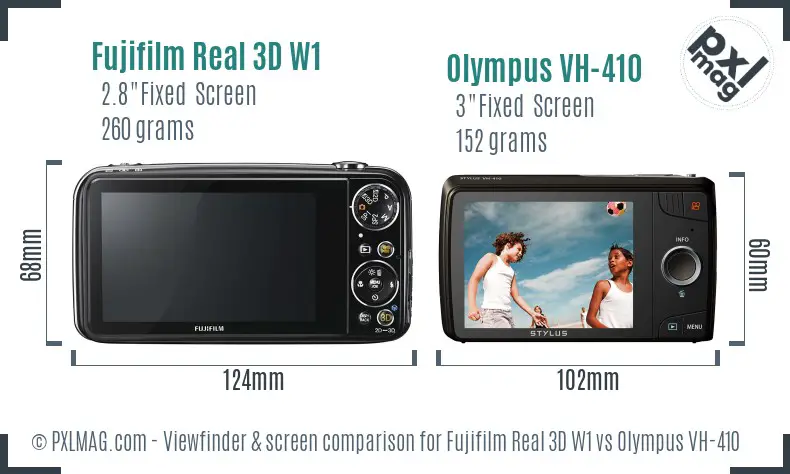 Fujifilm Real 3D W1 vs Olympus VH-410 Screen and Viewfinder comparison