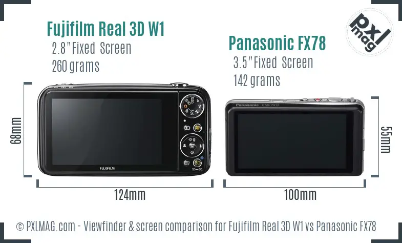 Fujifilm Real 3D W1 vs Panasonic FX78 Screen and Viewfinder comparison