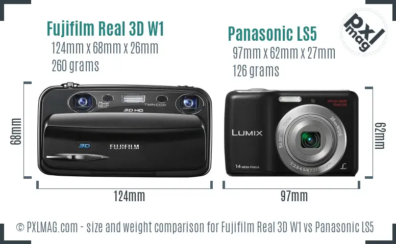 Fujifilm Real 3D W1 vs Panasonic LS5 size comparison