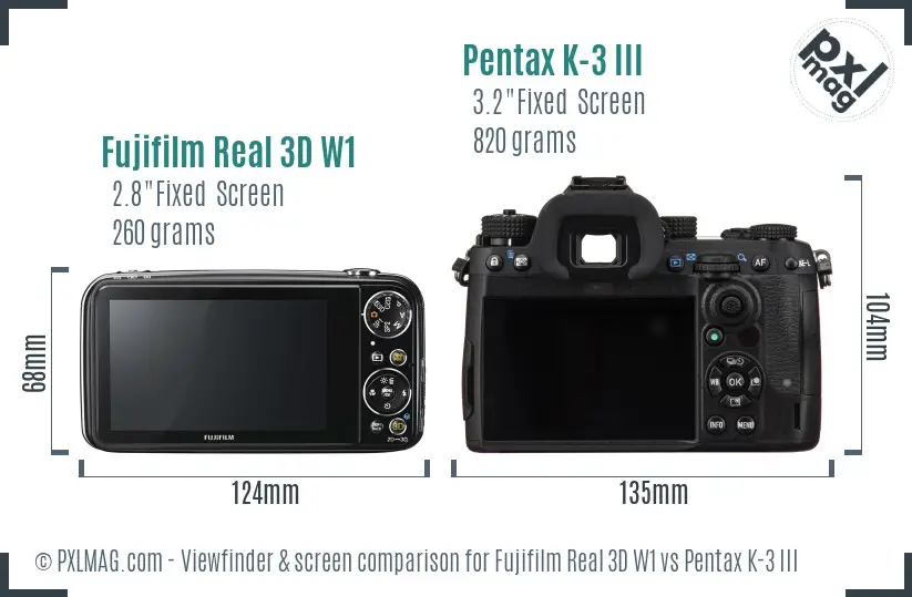 Fujifilm Real 3D W1 vs Pentax K-3 III Screen and Viewfinder comparison