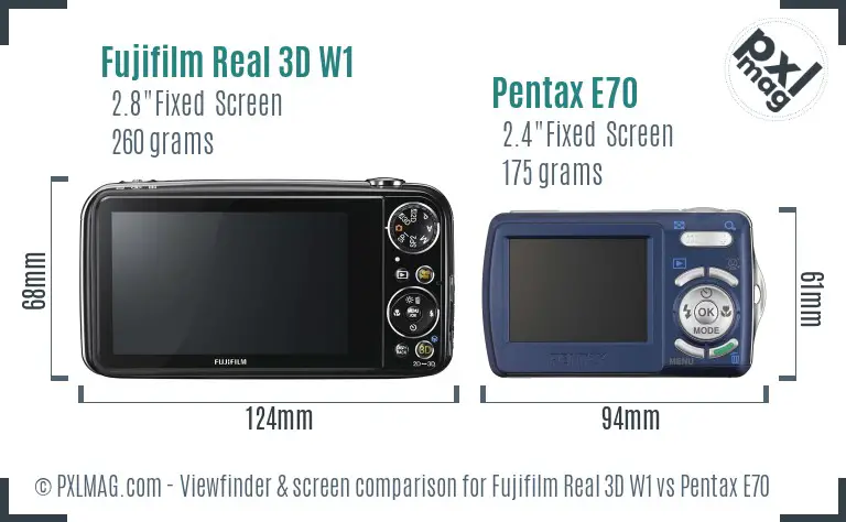 Fujifilm Real 3D W1 vs Pentax E70 Screen and Viewfinder comparison