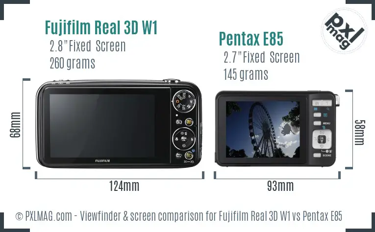 Fujifilm Real 3D W1 vs Pentax E85 Screen and Viewfinder comparison