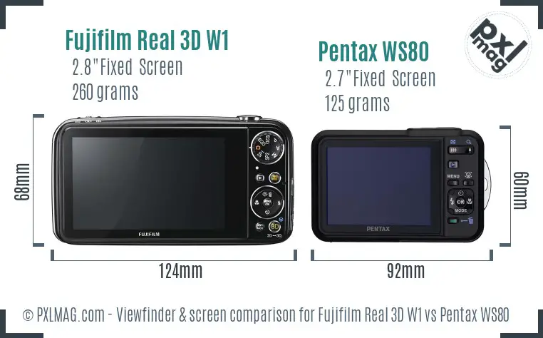 Fujifilm Real 3D W1 vs Pentax WS80 Screen and Viewfinder comparison