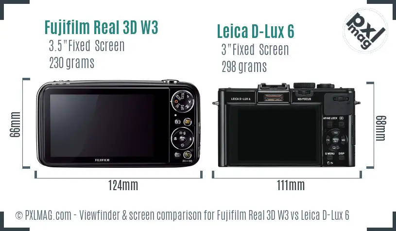 Fujifilm Real 3D W3 vs Leica D-Lux 6 Screen and Viewfinder comparison