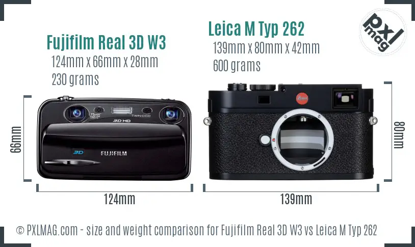 Fujifilm Real 3D W3 vs Leica M Typ 262 size comparison
