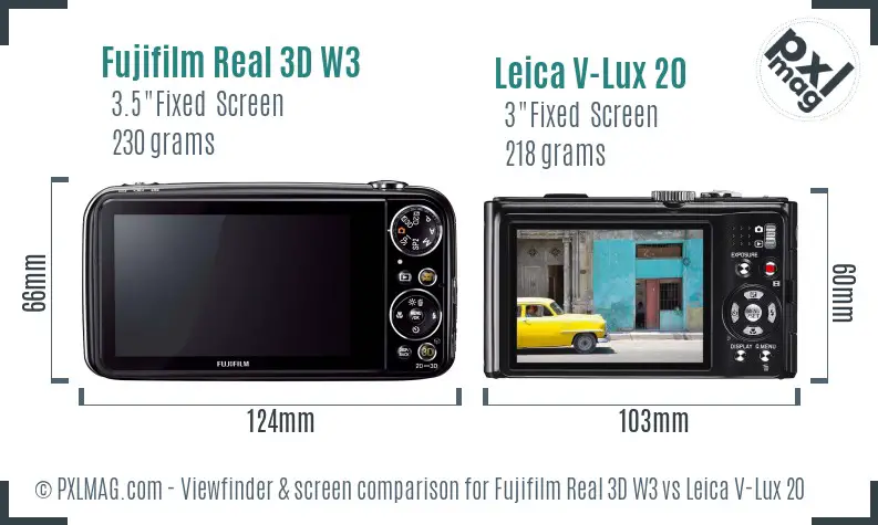 Fujifilm Real 3D W3 vs Leica V-Lux 20 Screen and Viewfinder comparison