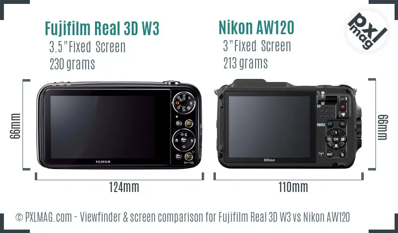 Fujifilm Real 3D W3 vs Nikon AW120 Screen and Viewfinder comparison